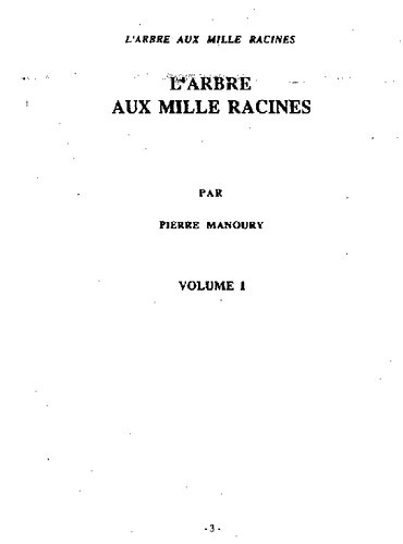 L'arbre aux milles racines, volume 1