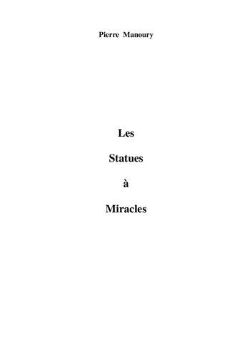Les statues à miracles