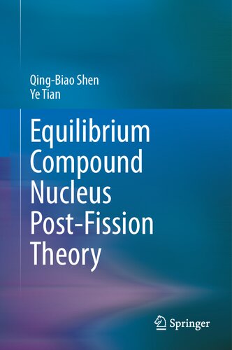 Equilibrium Compound Nucleus Post-Fission Theory
