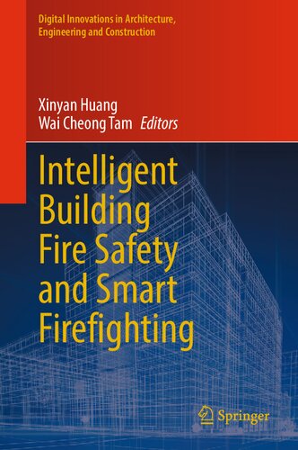 Intelligent Building Fire Safety and Smart Firefighting