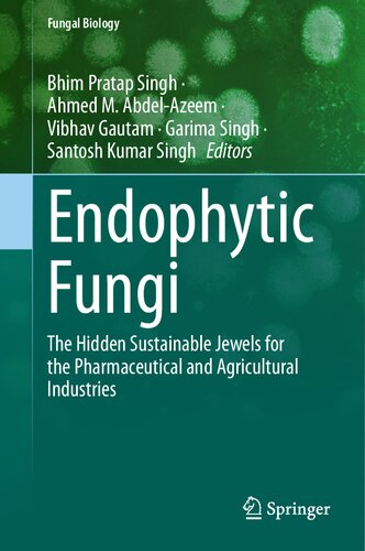 Endophytic Fungi: The Hidden Sustainable Jewels for the Pharmaceutical and Agricultural Industries