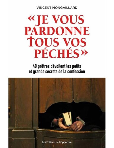 Je vous pardonne tous vos péchés