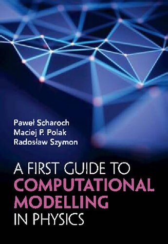 A First Guide to Computational Modelling in Physics