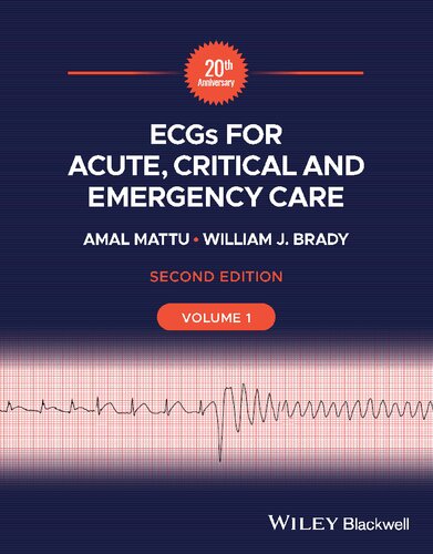 ECGs for Acute, Critical and Emergency Care. Volume 1
