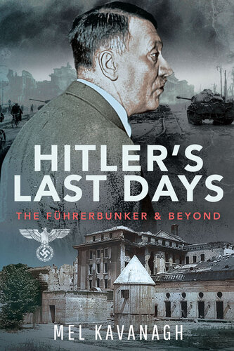 Hitler’s Last Days