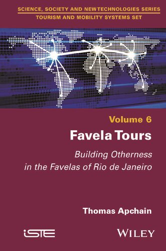 Favela Tours: Building Otherness in the Favelas of Rio de Janeiro