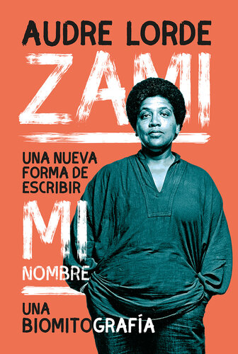 Zami: Una nueva forma de escribir mi nombre