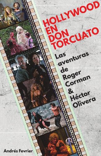 Hollywood en Don Torcuato - Las aventuras de Roger Corman y Héctor Olivera