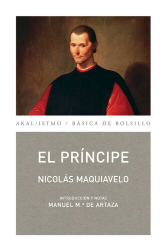 El Príncipe (Clasicos Del Pensamiento Politico / Political Thought Classics) (Spanish Edition)