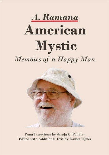 American Mystic: Memoirs of a Happy Man
