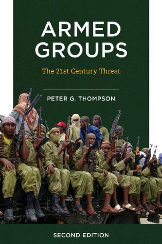 Armed Groups: The Twenty-First-Century Threat