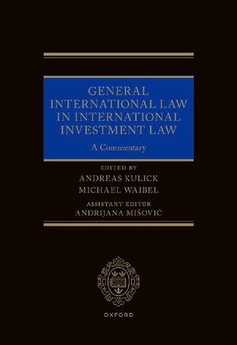 General International Law in International Investment Law: A Commentary