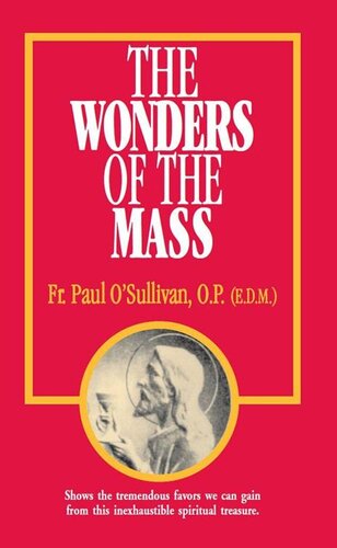 The Wonders of the Mass