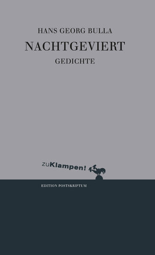 Nachtgeviert: Gedichte
