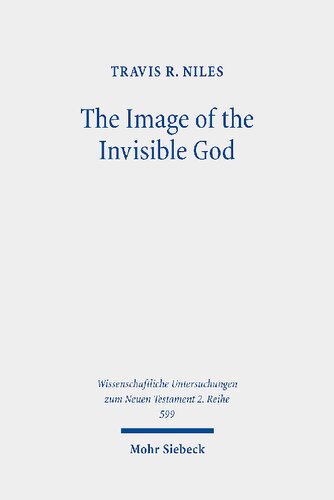 The Image of the Invisible God: An Exegetical Study of Colossians 1:15–20