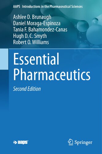 Essential Pharmaceutics (AAPS Introductions in the Pharmaceutical Sciences, 12)