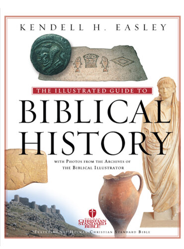 The Illustrated Guide to Biblical History