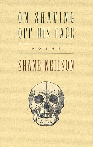 On Shaving Off His Face: Poems