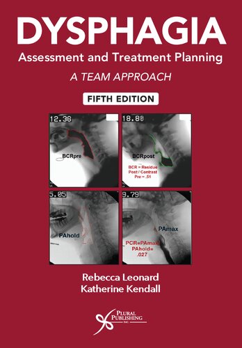 Dysphagia Assessment and Treatment Planning: A Team Approach