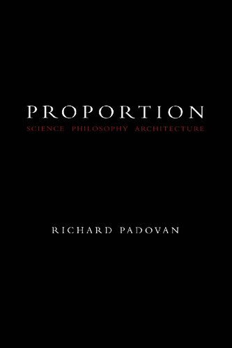 Proportion: Science, Philosophy, Architecture
