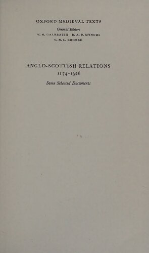 Anglo-Scottish Relations 1174-1328: Some Selected Documents