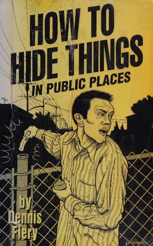 How to Hide Things in Public Places
