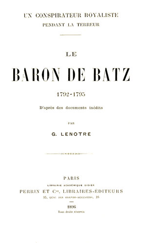 Baron de Batz - conspirateur royaliste pendant la Terreur