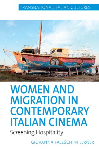 Women and Migration in Contemporary Italian Cinema: Screening Hospitality