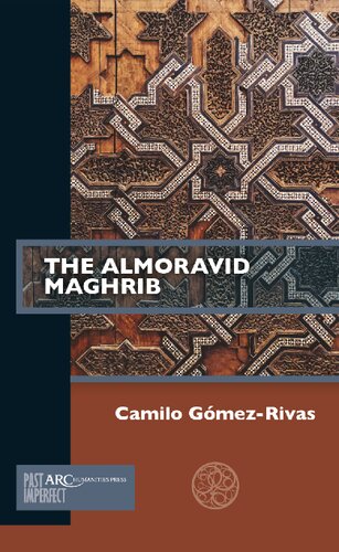 The Almoravid Maghrib (Past Imperfect)