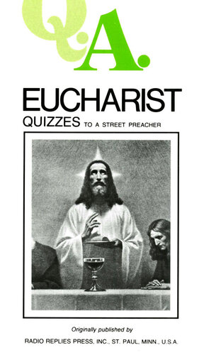 Eucharist Quizzes: To a Street Preacher