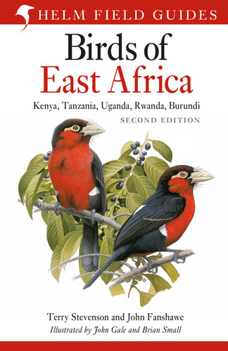 Birds of East Africa: Kenya, Tanzania, Uganda, Rwanda, Burundi