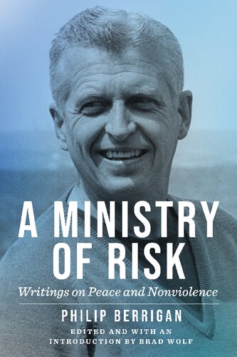 A Ministry of Risk: Writings on Peace and Nonviolence