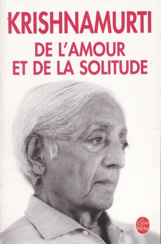 De L'Amour Et De La Solitude