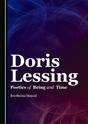 Doris Lessing: Poetics of Being and Time