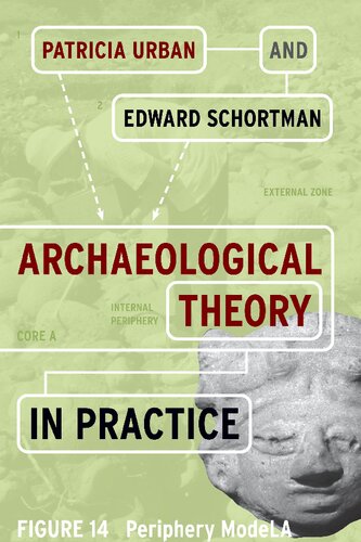 Archaeological Theory in Practice