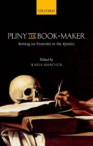 Pliny the Book-Maker: Betting on Posterity in the Epistles