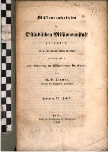 Missionsnachrichten der Ostindischen Missionsanstalt zu Halle in vierteljährlichen Heften