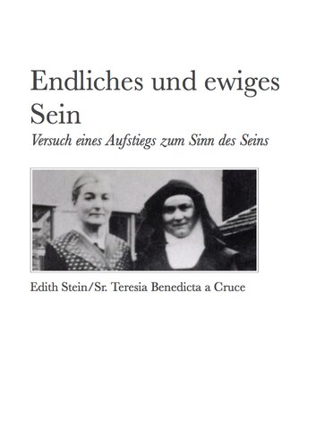 Endliches und weiges Sein: Versuch eines Aufstiegs zum Sinn des Seins