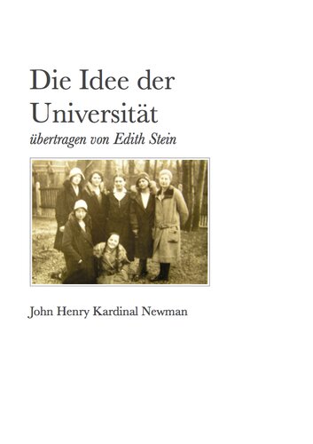 Die Idee der Universität: übertragen von Edith Stein