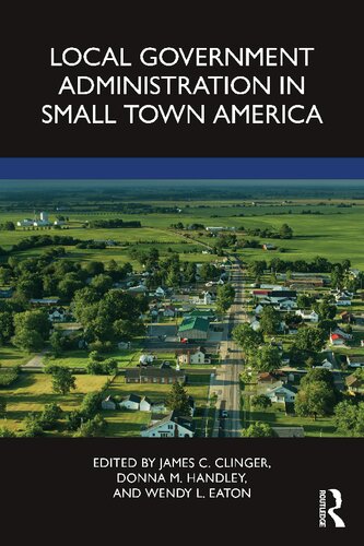 Local Government Administration in Small Town America