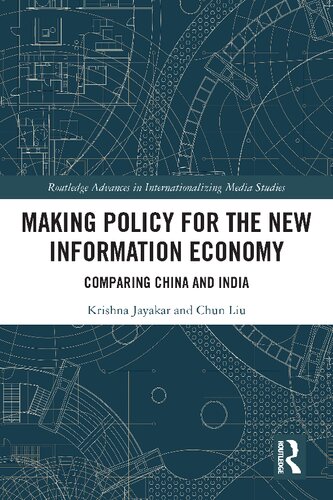 Making Policy for the New Information Economy