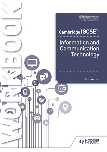 Cambridge IGCSE Information and Communication Technology Theory Workbook Second Edition: Hodder Education Group