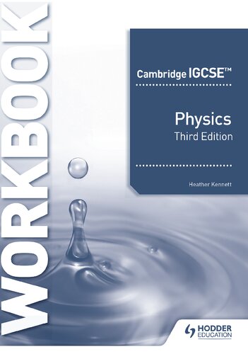 Cambridge IGCSE™ Physics 4th edition: Hodder Education Group