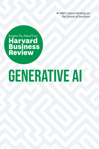 Generative AI : Generative AI: The Insights You Need from Harvard Business Review