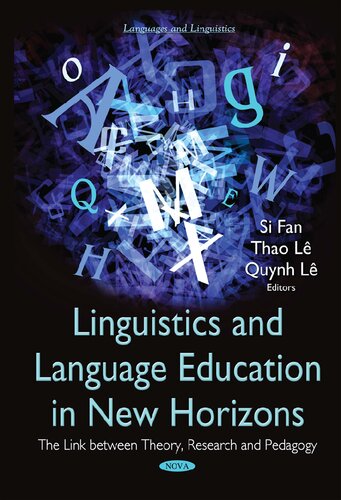 Linguistics and Language Education in New Horizons: The Link Between Theory, Research and Pedagogy (Languages and Linguistics)