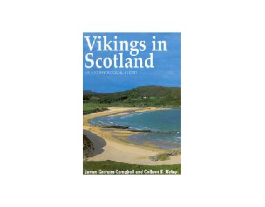 Vikings in Scotland: An Archaeological Survey