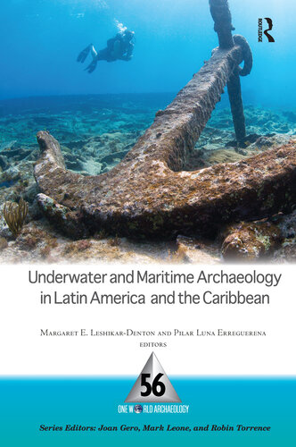 Underwater and Maritime Archaeology in Latin America and the Caribbean (One World Archaeology)