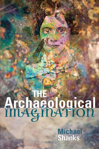 The Archaeological Imagination
