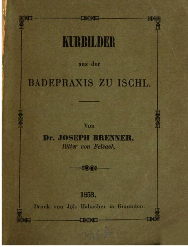 Kurbilder aus der Badepraxis zu Ischl