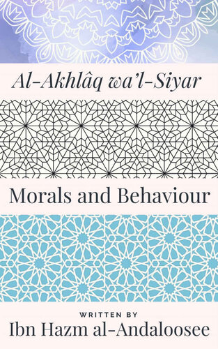 Morals & Behaviours - Al Akhlaq Wa Al-Siyar